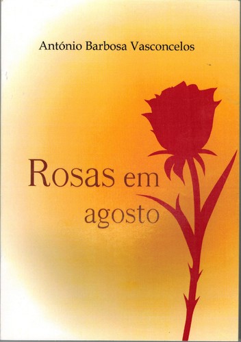 Rosas em Agosto.jpg Rosas em Agosto.jpg